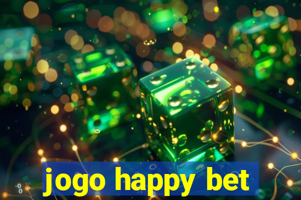 jogo happy bet